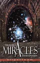 From the Age of Miracles, by David Chorlton (2009)