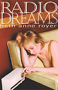 Radio Dreams, by Beth Anne Royer (2004)